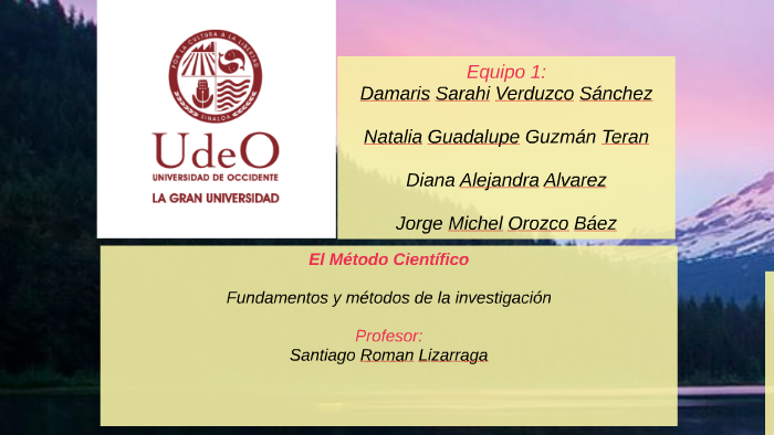Metodo cientifico by jorge michel orozco baez on Prezi