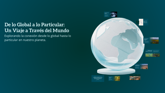De lo Global a lo Particular: Un Viaje a Través del Mundo by Fermin H ...