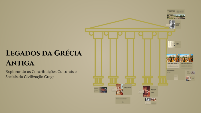 Legados da Grécia Antiga by nicolas garcez ranha on Prezi