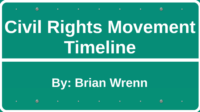 Civil Rights Movement by Brian Wrenn on Prezi