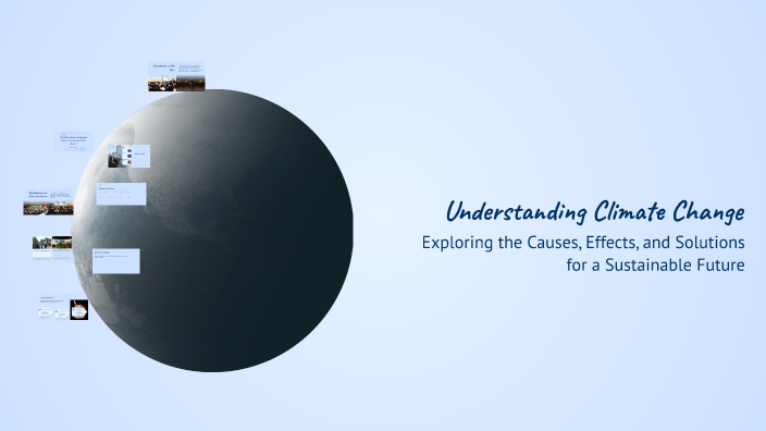 Understanding Climate Change by یاس راز on Prezi