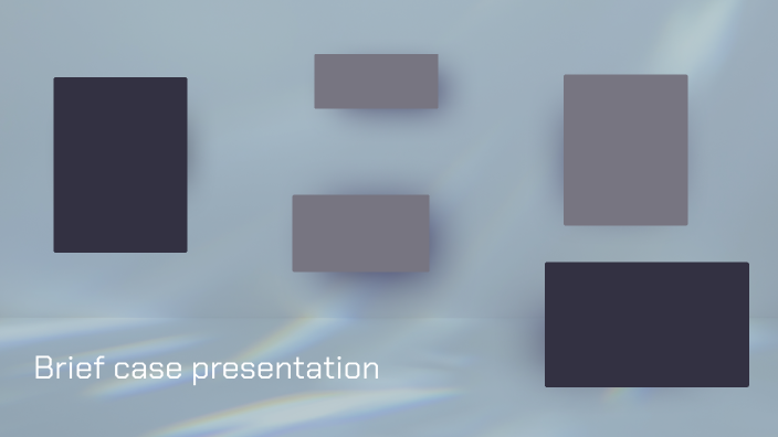 Case Presentation by Mohammed Hani on Prezi