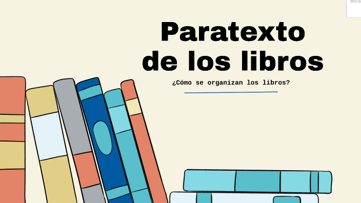 Paratexto de los libros by Profe Gaby MS on Prezi