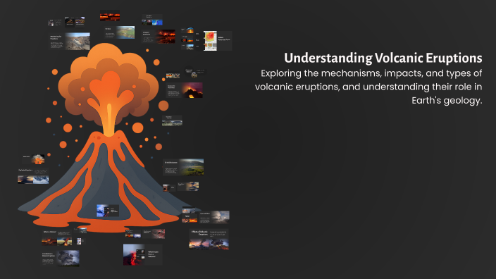 Understanding Volcanic Eruptions by John Carlo Quiatchon on Prezi