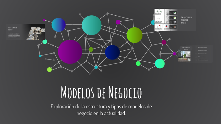 Modelos de Negocio by JOSE DE JESUS MANRIQUEZ MARMOLEJO on Prezi