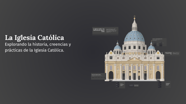 La Iglesia Católica by Juan Ferrufino on Prezi
