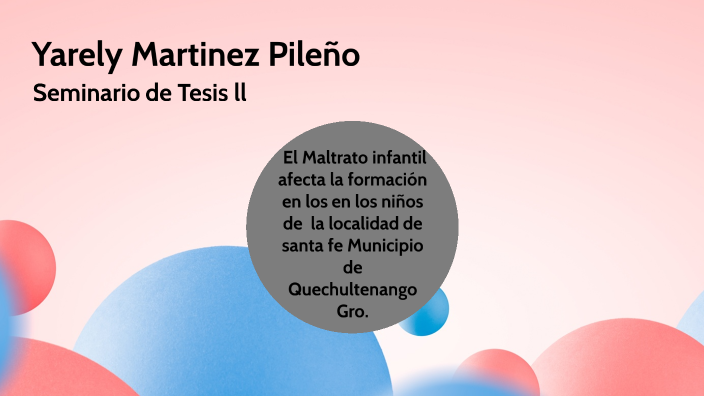 Presentacion de tesis by Yareli Martinez on Prezi
