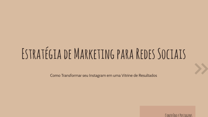 Estratégia de Marketing para Redes Sociais by Amanda Wingter on Prezi