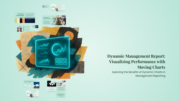 Dynamic Management Report: Visualizing Performance with Moving Charts ...