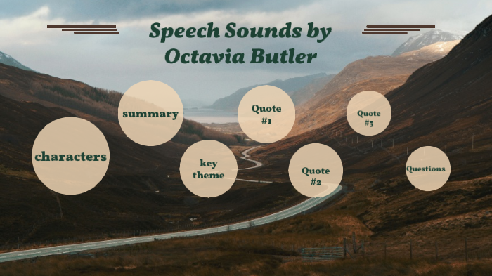 speech sounds octavia butler thesis
