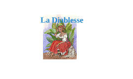 La Diablesse By Juinette Pascall