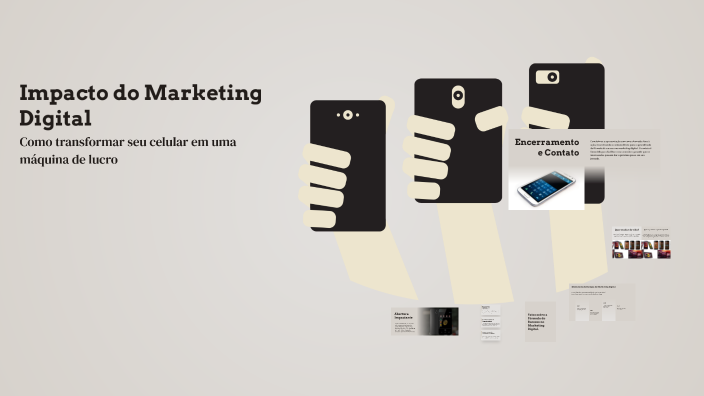 Impacto do Marketing Digital by Rogério Ribeiro Almeida on Prezi