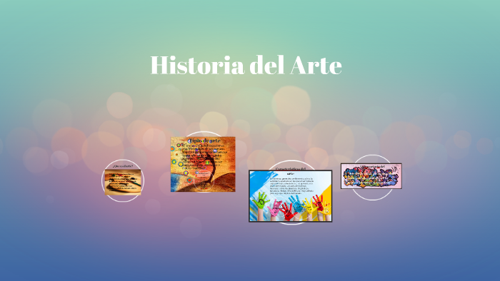 Historia del Arte by judy florez on Prezi