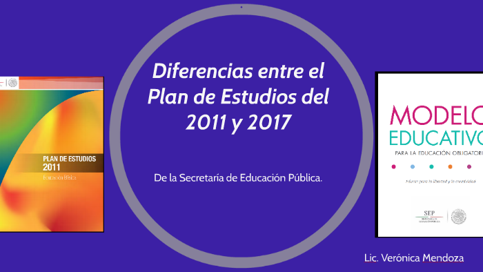 Diferencias entre el Plan 2011 y 2016 by Veronica M. on Prezi