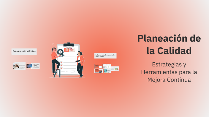 Planeación de la Calidad by Jonathan Esau Tellez on Prezi