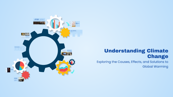 Understanding Climate Change by Nia Erliza on Prezi
