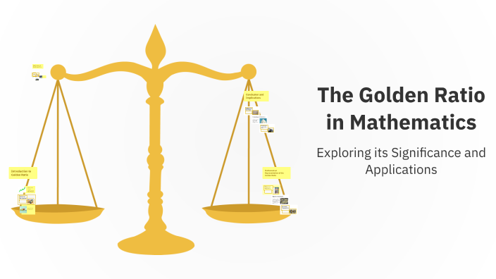 The Golden Ratio in Mathematics by Mustafa on Prezi