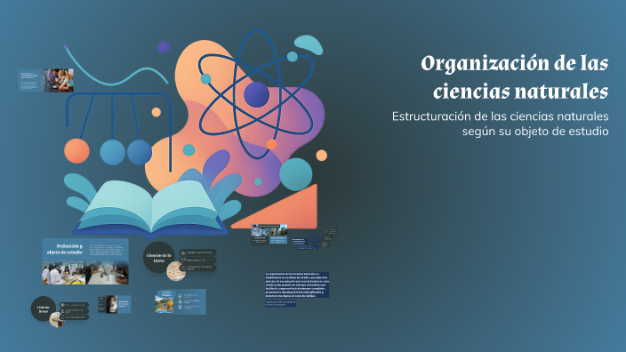 Organización de las ciencias naturales by Oscar pablo mendez on Prezi
