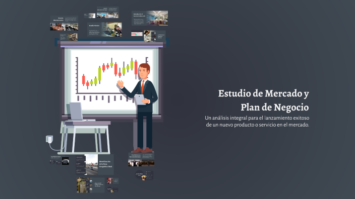 Estudio de Mercado y Plan de Negocio by cristy vargas on Prezi