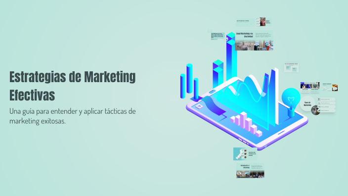 Estrategias de Marketing Efectivas by Daniel Cabarcas on Prezi