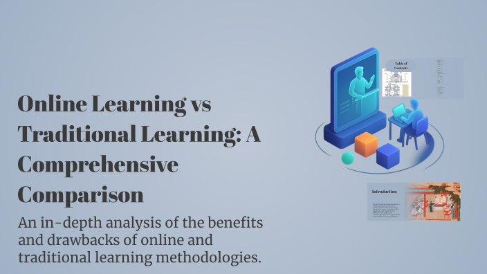 Online Learning vs Traditional Learning: A Comprehensive Comparison by ...