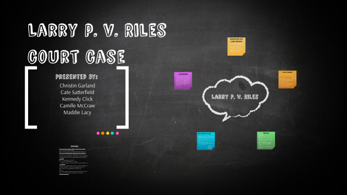 Lorenzo P. v. Riles by Camille McCraw on Prezi