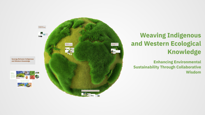 Weaving Indigenous and Western Ecological Knowledge by Christina ...