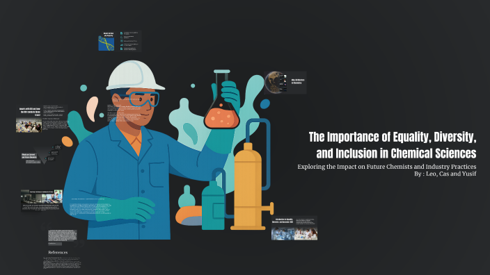 The Importance of Equality, Diversity, and Inclusion in Chemical ...