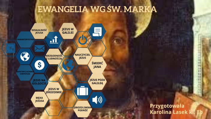 Ewangelia wg św. Marka by Karolina Lasek on Prezi