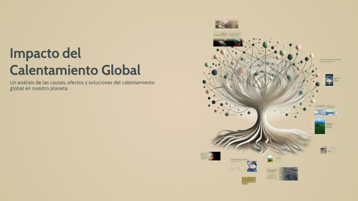 Impacto del Calentamiento Global by lesly chavez on Prezi