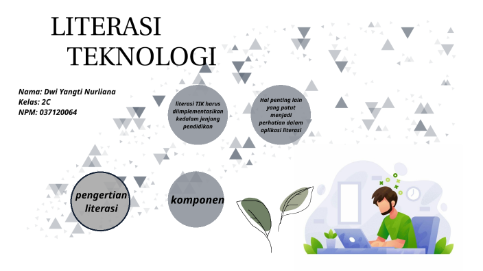 Literasi Teknologi by Dwi Yangti N on Prezi