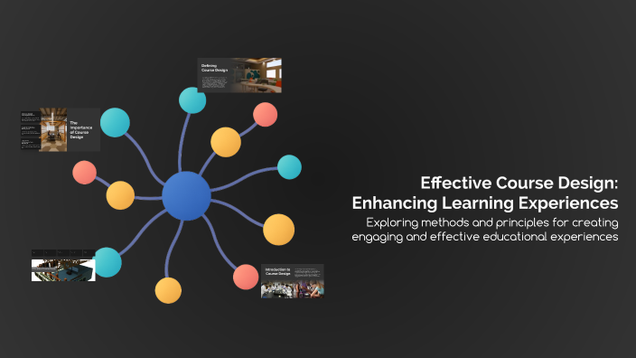 Effective Course Design: Enhancing Learning Experiences by Toochi ...