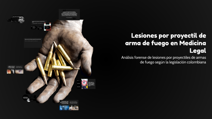 Lesiones por proyectil de arma de fuego en Medicina Legal by Eliana ...