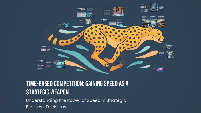 Time-Based Competition: Gaining Speed as a Strategic Weapon by TEMURBEK ...