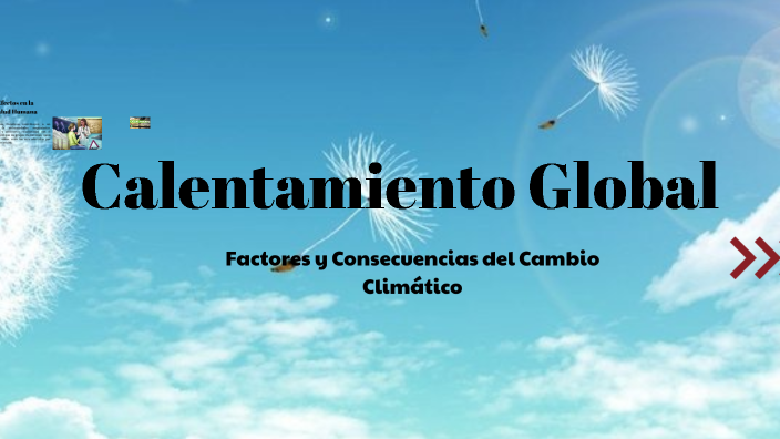 Definición del Calentamiento Global by Letsy Joaly Jose Felipe on Prezi