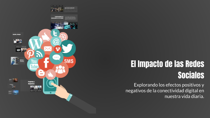 El Impacto de las Redes Sociales by Galdino Salcedo on Prezi