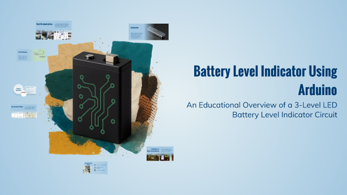Battery Level Indicator Using Arduino by zakaria surchi on Prezi