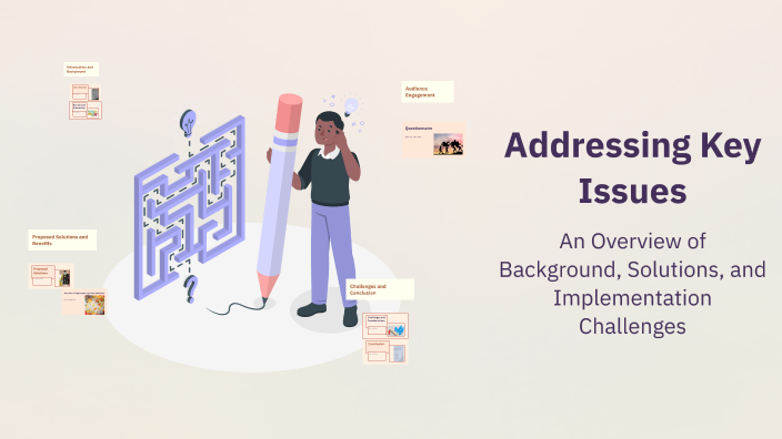 Addressing Key Issues by Boulsene Khuloud on Prezi