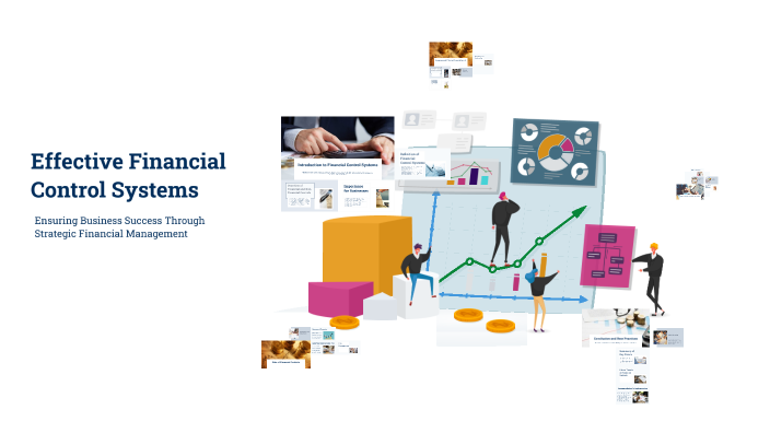 Effective Financial Control Systems By Ajay Clg On Prezi