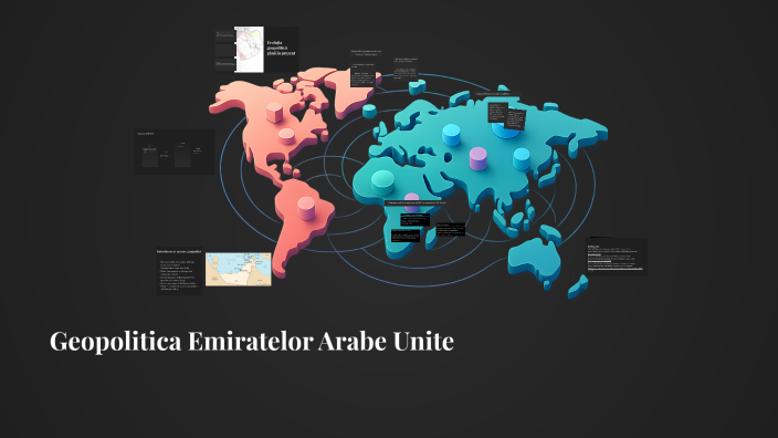 Geopolitics of the United Arab Emirates by Madalina Dan on Prezi