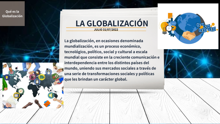 Globalización By Sungjun Mendoza On Prezi