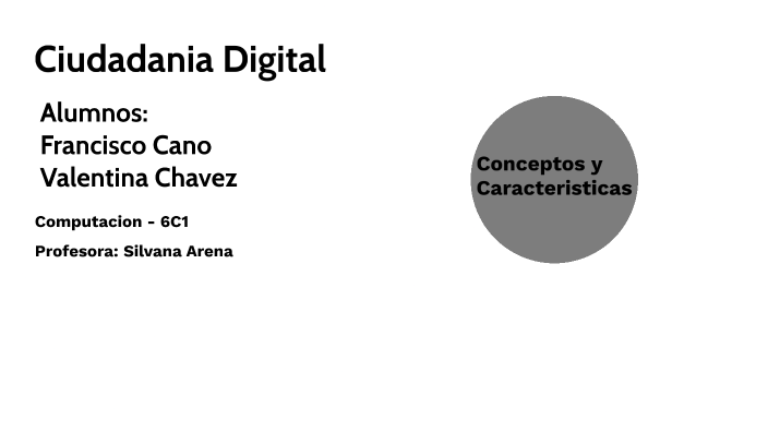 Ciudadanía Digital by Francisco Cano on Prezi
