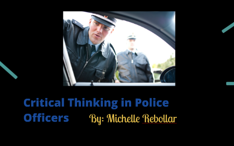 critical thinking police officers