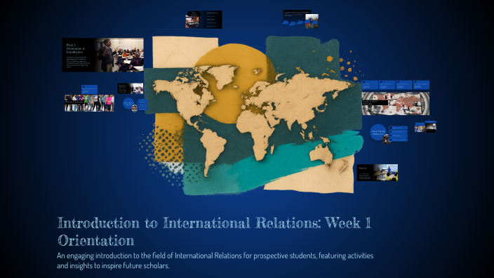 Introduction to International Relations: Week 1 Orientation by Elena ...