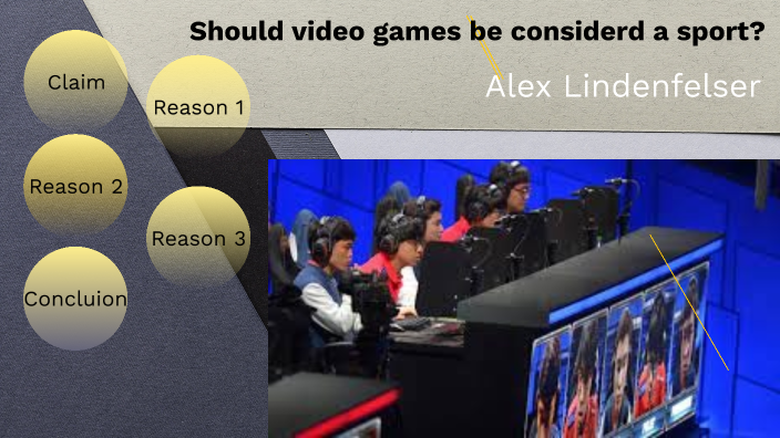 Should Video Games Be Considered A Sport By Alex On Prezi 3 0 
