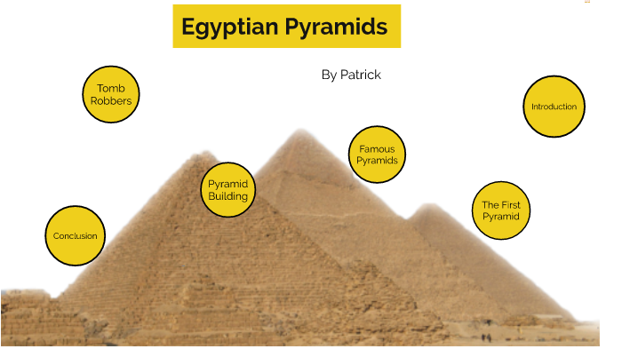 Egyptian Pyramids by Patrick Ding on Prezi