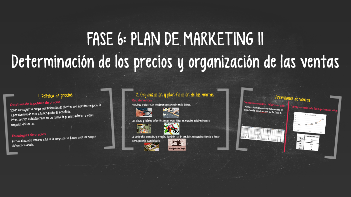 Fase 6: Plan de marketing II by fran burillo on Prezi