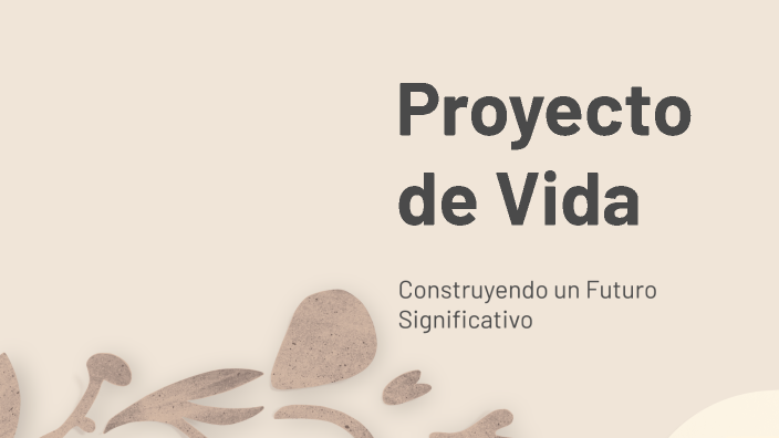Proyecto de Vida by Jose luis Mamani chavez on Prezi