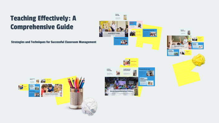 Teaching Effectively: A Comprehensive Guide by Duha Alsalem on Prezi