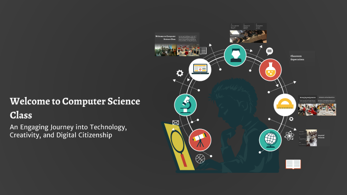 Welcome to Computer Science Class by Karen Saul on Prezi